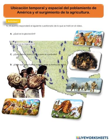 Ubicación temporal y espacial del poblamiento de América y el surgimiento de la agricultura.