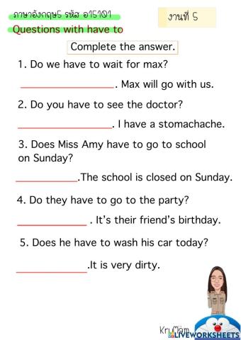 Questions with have to