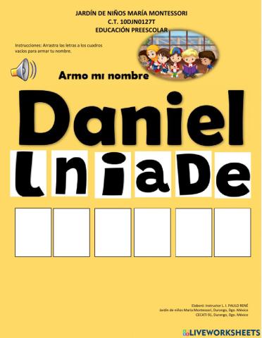 Armo mi nombre Daniel