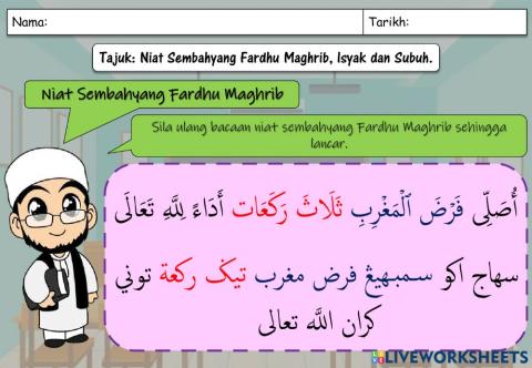 Latihan Amali: Lafaz Niat Sembahyang Fardhu Maghrib, Isyak dan Subuh.