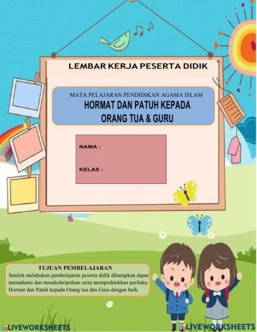 Hormat dan patuh kpada orang tua dan guru