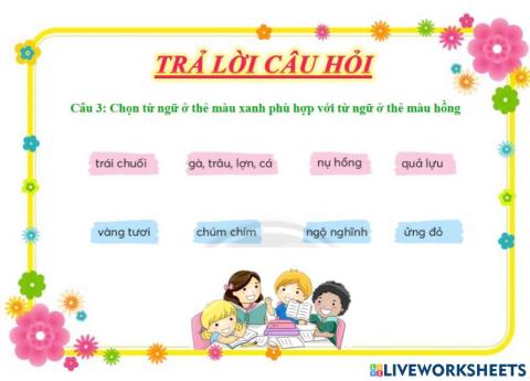 Trả lời câu 3