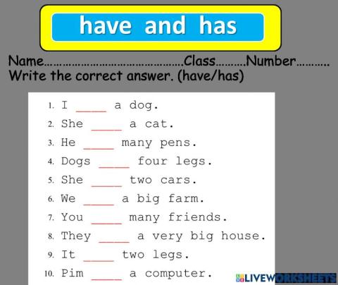 Have and has