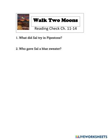 Walk Two Moons Reading Check Ch. 11-14
