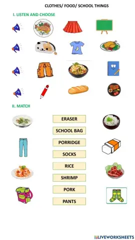 Food- SCHOOL THINGS AND CLOTHES