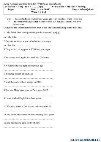 Rewrite sentences Simple past, Present perfect (model 1 - started-began)