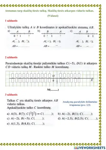 Atstumas tarp skaičių tiesės taškų. Skaičių tiesės atkarpos vidurio taškas.