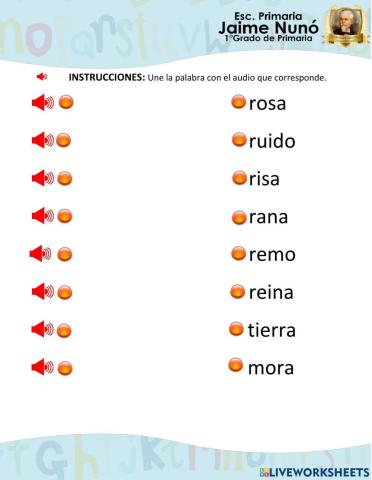 Escucha el audio y une-lo a la palabra
