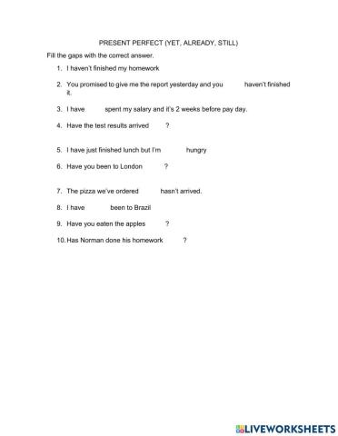 Present perfect (yet, still and already)