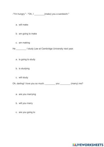 Will be-Be going to-Present continuous