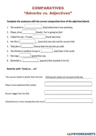 Comparatives: adjectives and adverbs