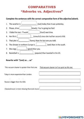 Comparatives: adjectives and adverbs