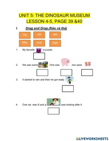 Unit 5 the dinosaur museum lesson 4-5
