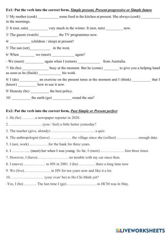 Past simple + Present perfect
