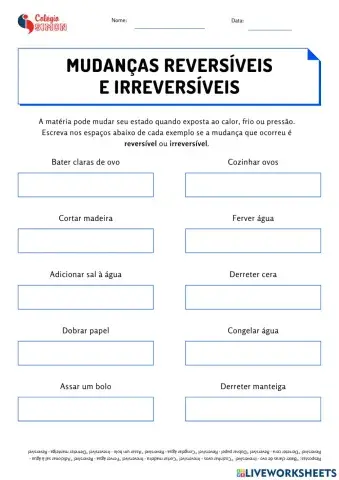 Transformações da matéria - reversíveis e irreversíveis