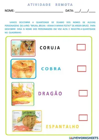 Quantidade de sílabas- personagens do livro: Bruxa, bruxa-venha a minha festa?-