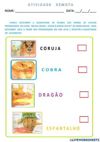 Quantidade de sílabas- personagens do livro: Bruxa, bruxa-venha a minha festa?-