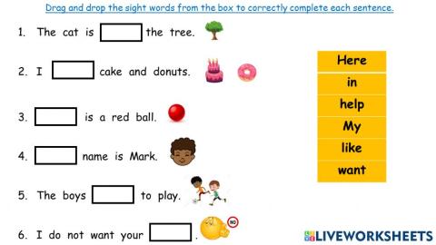 Sight words ( in, here, help, like, want, my)