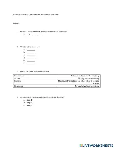 Implementing a decision