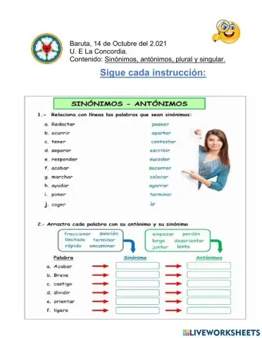 Sinónimos, antónimos, plural y singular.