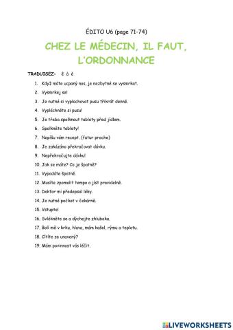 Edito U6, Chez le médecin, ordonnance, obligation