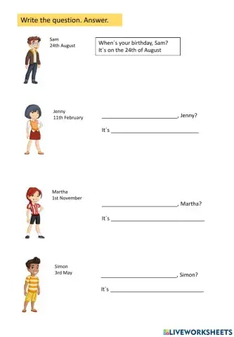 4 when's your birthday?