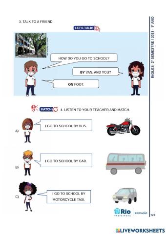 How do you go to school?