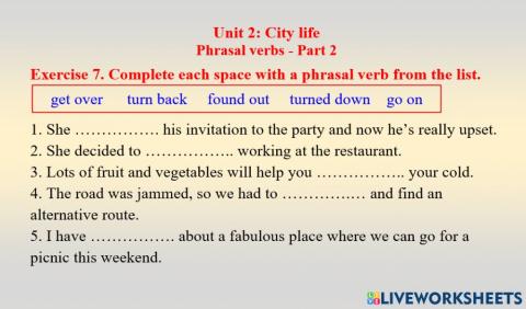 Unit 2 - Exercise 6 (Phrasal verbs - part 2)