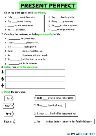 Present Perfect - HAS and HAVE