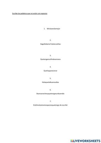 Escribir lo que no tengan espacios