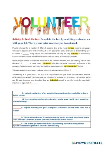 Activity 3: Read the text. Complete the text by matching sentences a-e with gaps 1-4.There is one extra sentence you do not need