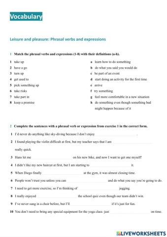 Phrasal verbs and expresions related to leisure.