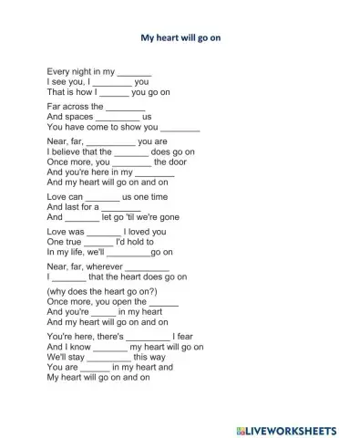 My heart will go on by Celine Dion