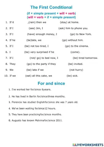 First conditional-for and since