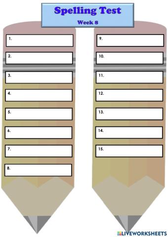 Class 1 Spelling Test (Week 8 Wordlist)