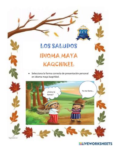 Los Saludos (Idioma Maya Kaqchikel)