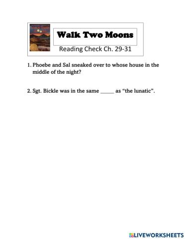 Walk Two Moons Reading Check Ch.29-31