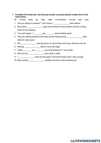 Past Simple or Present Perfect