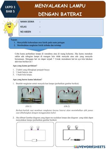 Lkpd 1 bab.5 menyalakan lampu dengan baterai