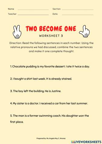 Two become One: Combining sentences using appropriate relative pronoun