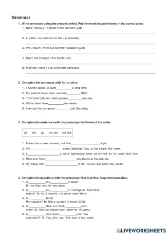 Present perfect review (already, yet, just, for, since)