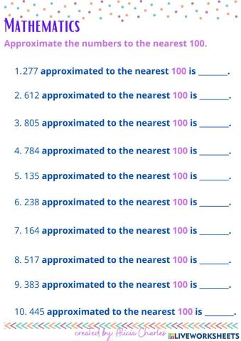 Approximation to the nearest 100