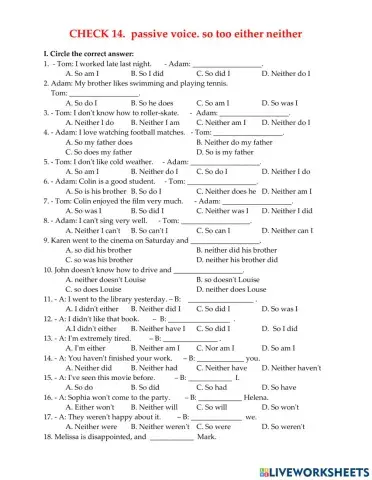 CHECK 14 - so too either neither - passive voice