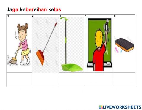 Jaga Kebersihan Kelas (Choose answer from the given choices)