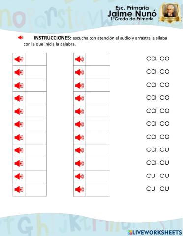 Arrastra la silaba con la que inicia la palabra