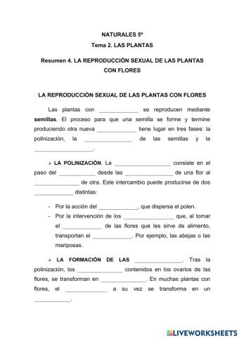 La reproducción sexual de las plantas con flores.