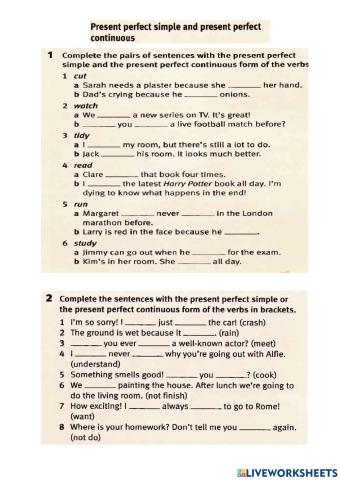 Present perfect simple and present perfect continuous