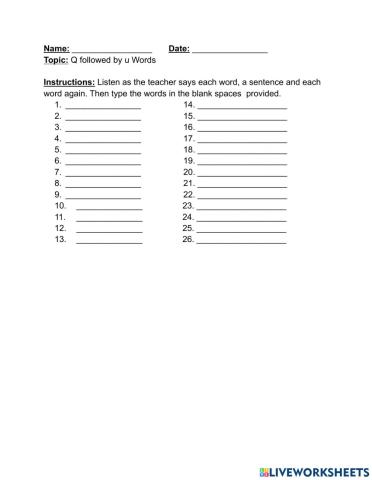 Spelling Test- Q followed by u Words