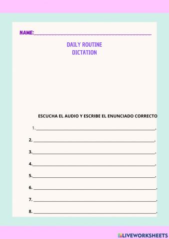 DICTATION-DAILY ROUTINES