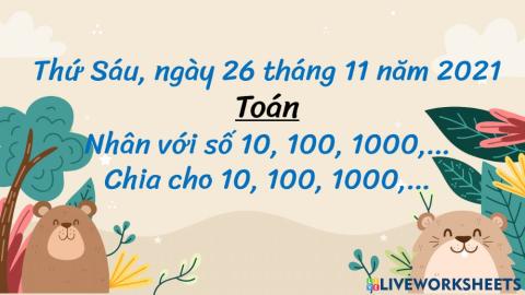 Nhân với 10 100 1000